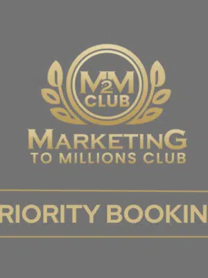 M2M Marketing To Millions Club - Priority Booking