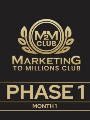M2M Marketing To Millions Club - Phase 1 (Month 1 Access)