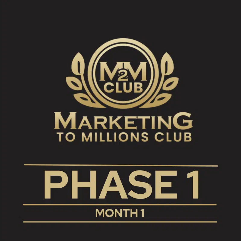 M2M Marketing To Millions Club - Phase 1 (Month 1 Access)